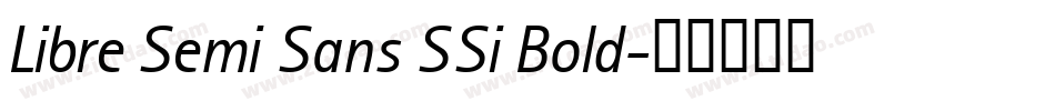 Libre Semi Sans SSi Bold字体转换